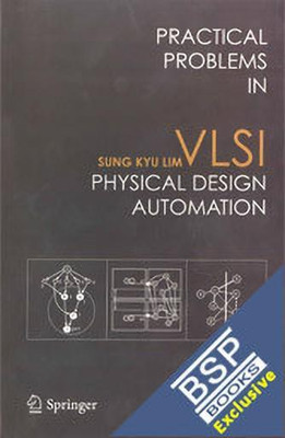 Practical Problems in Vlsi Physical Design Automation(English, Paperback, Lim)