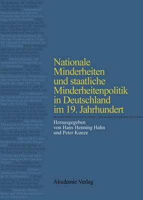 Nationale Minderheiten Und Staatliche Minderheitenpolitik in Deutschland Im 19. Jahrhundert(German, Hardcover, unknown)