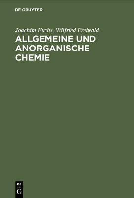 Allgemeine und anorganische Chemie(German, Hardcover, Fuchs Joachim)