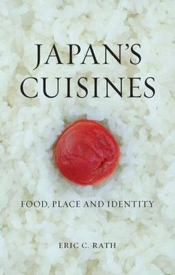 Japan's Cuisines(English, Hardcover, Rath Eric C.)