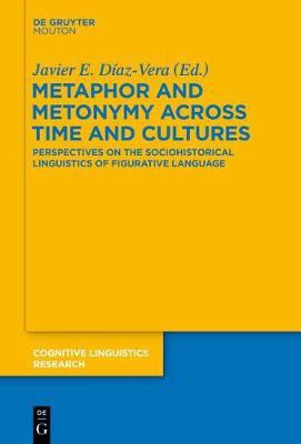 Metaphor and Metonymy across Time and Cultures(English, Electronic book text, unknown)