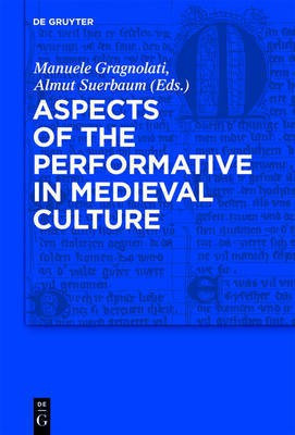 Aspects of the Performative in Medieval Culture(English, Hardcover, unknown)