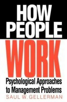 How People Work(English, Hardcover, Gellerman Patricia)