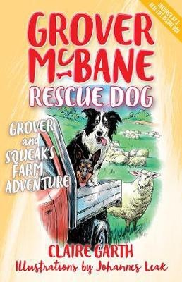 Grover McBane Rescue Dog: Grover and Squeak's Farm Adventure (Book 5)(English, Paperback, Leak Johannes)