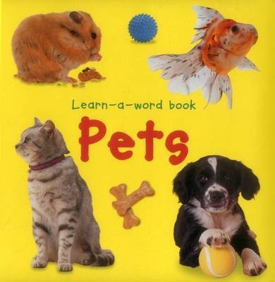 Learn-a-word Book: Pets(English, Board book, Tuxworth Nicola)