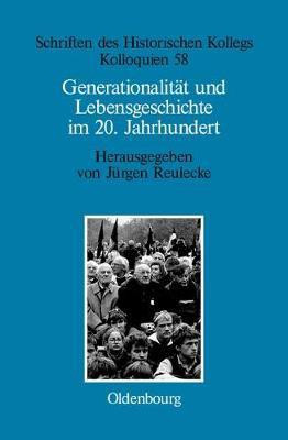 Generationalitaet und Lebensgeschichte im 20. Jahrhundert(German, Hardcover, unknown)