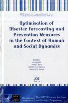 Optimisation of Disaster Forecasting and Prevention Measures in the Context of Human and Social Dynamics(English, Hardcover, unknown)