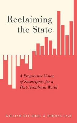 Reclaiming the State(English, Electronic book text, Mitchell William)