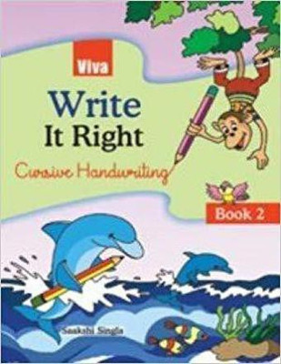 Write it Right - Cursive Handwriting - 2(English, Paperback, Singla Saakshi)