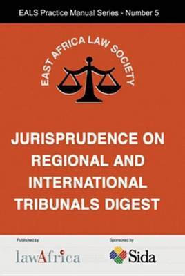 The Jurisprudence on Regional and International Tribunals Digest(English, Electronic book text, unknown)