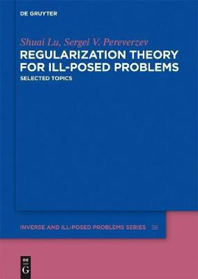 Regularization Theory for Ill-posed Problems(English, Electronic book text, Lu Shuai)