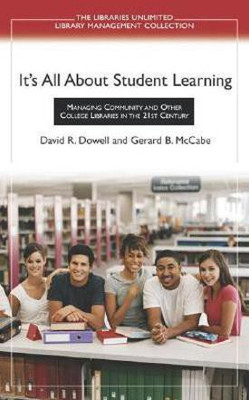 It's All About Student Learning(English, Hardcover, Dowell David R.)