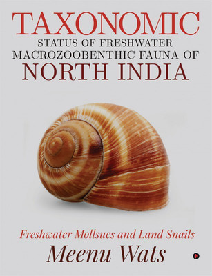 Taxonomic Status of Freshwater Macrozoobenthic Fauna of North India(English, Paperback, Meenu Wats)