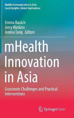 mHealth Innovation in Asia(English, Hardcover, unknown)