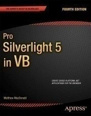 Pro Silverlight 5 in VB(English, Undefined, MacDonald Matthew)