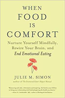 When Food Is Comfort(English, Paperback, Simon Julie M.)