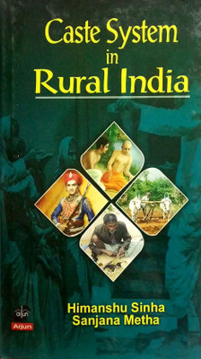 Caste System in Rural India(English, Hardcover, Himanshu Sinha, Sanjana Metha)