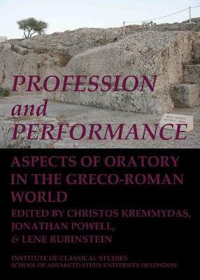 Profession and Performance: Aspects of oratory in the Greco-Roman world(English, Paperback, unknown)