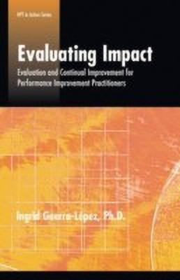 Evaluating Impact(English, Paperback, Guerra-Lopez Ingrid J.)