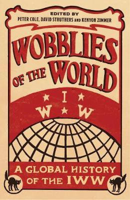 Wobblies of the World(English, Electronic book text, unknown)