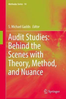 Audit Studies: Behind the Scenes with Theory, Method, and Nuance(English, Hardcover, unknown)
