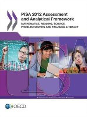 PISA 2012 assessment and analytical framework(English, Paperback, Organisation for Economic Co-operation, Development)