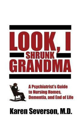 Look, I Shrunk Grandma(English, Paperback, Severson Karen)