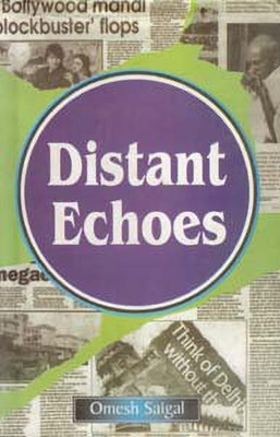 Distant Echoes(English, Hardcover, Saigal Omesh)