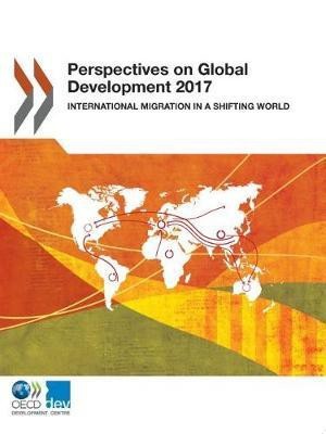 Perspectives on global development 2017(English, Paperback, Organisation for Economic Co-operation, Development: Development Centre)