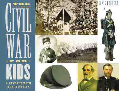 The Civil War for Kids(English, Paperback, Herbert Janis)
