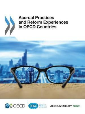 Accrual practices and reform experiences in OECD Countries(English, Paperback, Organisation for Economic Co-operation, Development)