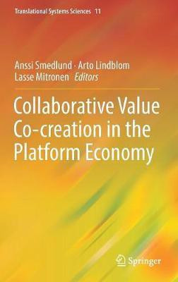 Collaborative Value Co-creation in the Platform Economy(English, Hardcover, unknown)