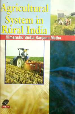 Agricultural System in Rural India(English, Hardcover, Himanshu Sinha, Sanjana Metha)