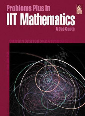Problems Plus in IIT Mathematics(English, Paperback, Gupta A Das)