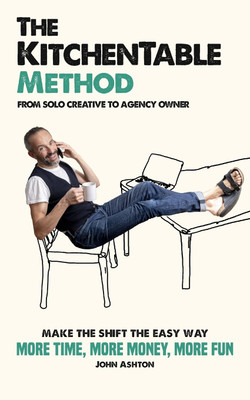 The KitchenTable Method(English, Paperback, Ashton John)