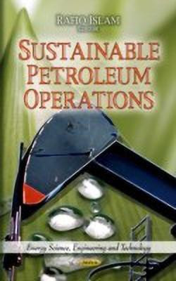 Sustainable Petroleum Operations(English, Hardcover, unknown)