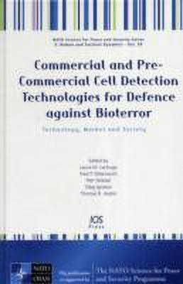 Commercial and Pre-Commercial Cell Detection Technologies for Defence against Bioterror(English, Hardcover, unknown)