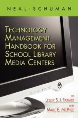 The Neal-Schuman Technology Management Handbook for School Library Media Centers(English, Paperback, unknown)
