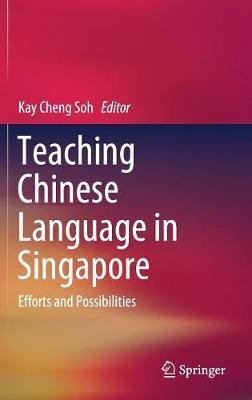 Teaching Chinese Language in Singapore(English, Hardcover, unknown)