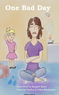 One Bad Day(English, Hardcover, Macdaniels Candice)