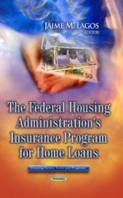 Federal Housing Administration's Insurance Program for Home Loans(English, Paperback, unknown)