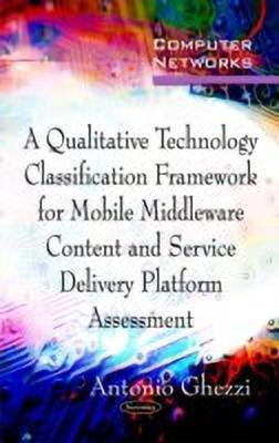 Mobile Middleware Content & Service Delivery Platforms Assessment(English, Paperback, Ghezzi Antonio)