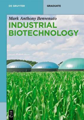 Industrial Biotechnology(English, Electronic book text, Benvenuto Mark Anthony)