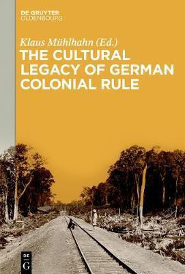 The Cultural Legacy of German Colonial Rule(English, Electronic book text, unknown)