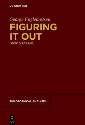 Figuring It Out(English, Hardcover, Englebretsen George)