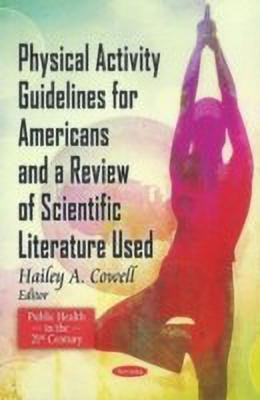 Physical Activity Guidelines for American & A Review of Scientific Literature Used(English, Paperback, unknown)
