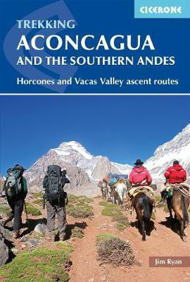 Aconcagua and the Southern Andes(English, Paperback, Ryan Jim)