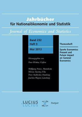 Sports Economics: Present and Future Impact on General Economics(English, Electronic book text, unknown)