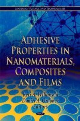 Adhesive Properties in Nanomaterials, Composites & Films(English, Hardcover, unknown)
