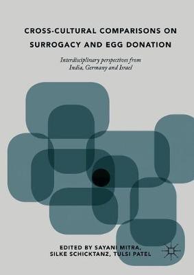 Cross-Cultural Comparisons on Surrogacy and Egg Donation(English, Hardcover, unknown)